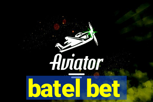 batel bet